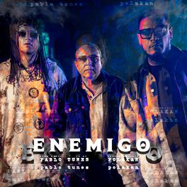 Pablo Tunes - Enemigo.jpg